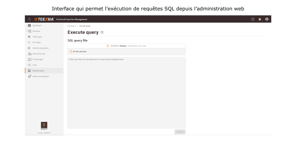 Interface qui permet l’exécution de requêtes SQL depuis l’administration web