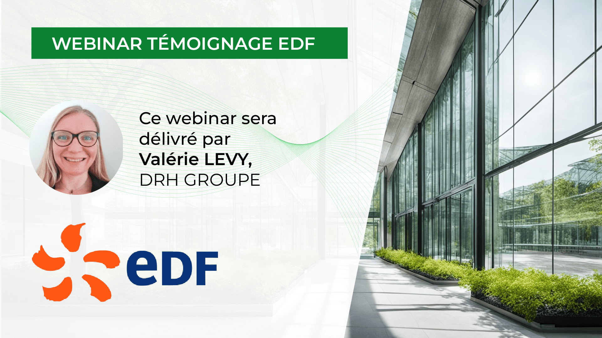 Webinar qui sera délivrée par Valerie Levy DRH EDF