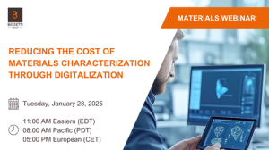 Webinar - Reducing the cost of materials characterization through digitalization - Tuesday January 28, 2025