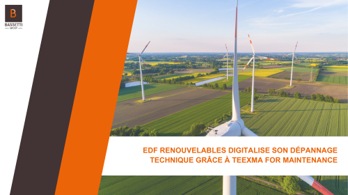 Témoignage EDF Renouvelables : TEEXMA pour la maintenance éolien & photovoltaïque