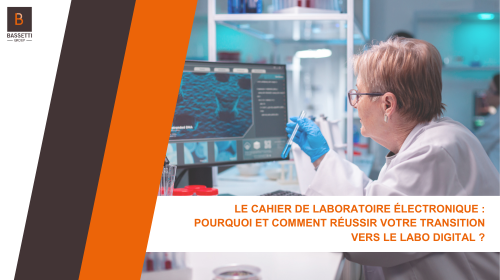 Le Cahier de Laboratoire Électronique : Pourquoi et Comment Réussir Votre Transition vers le Labo Digital ?
