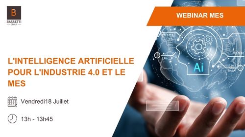 L'Intelligence Artificielle pour l'industrie 4.0 et le MES