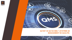 Qu’est ce qu’un SMQ ? (Système de Management de Qualité)