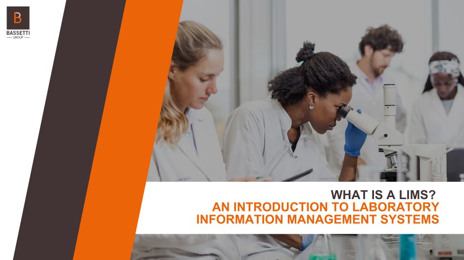 What is a LIMS? An Introduction to Laboratory Information Systems