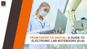 Guide to Electronic Lab Notebooks (ELN)