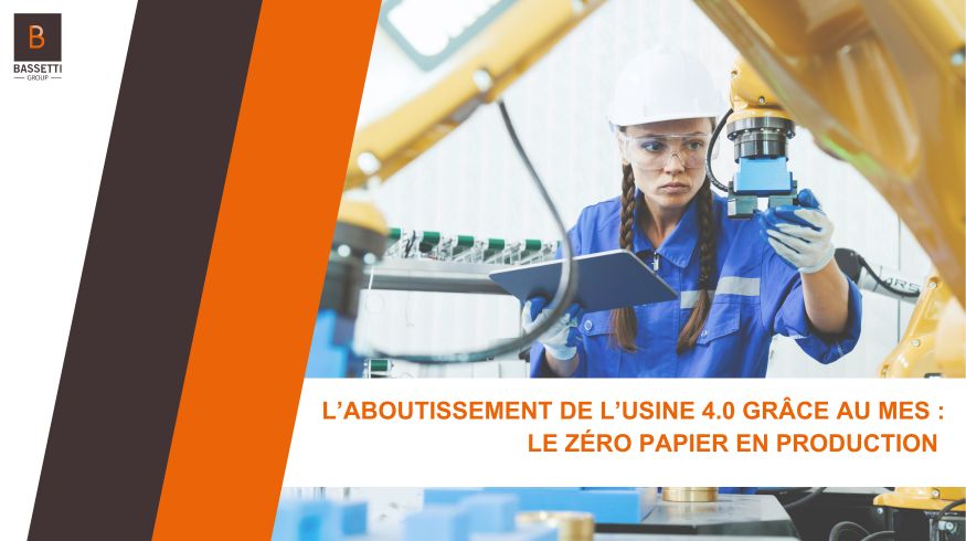 Zéro Papier en Production : L'Usine 4.0 grâce au MES