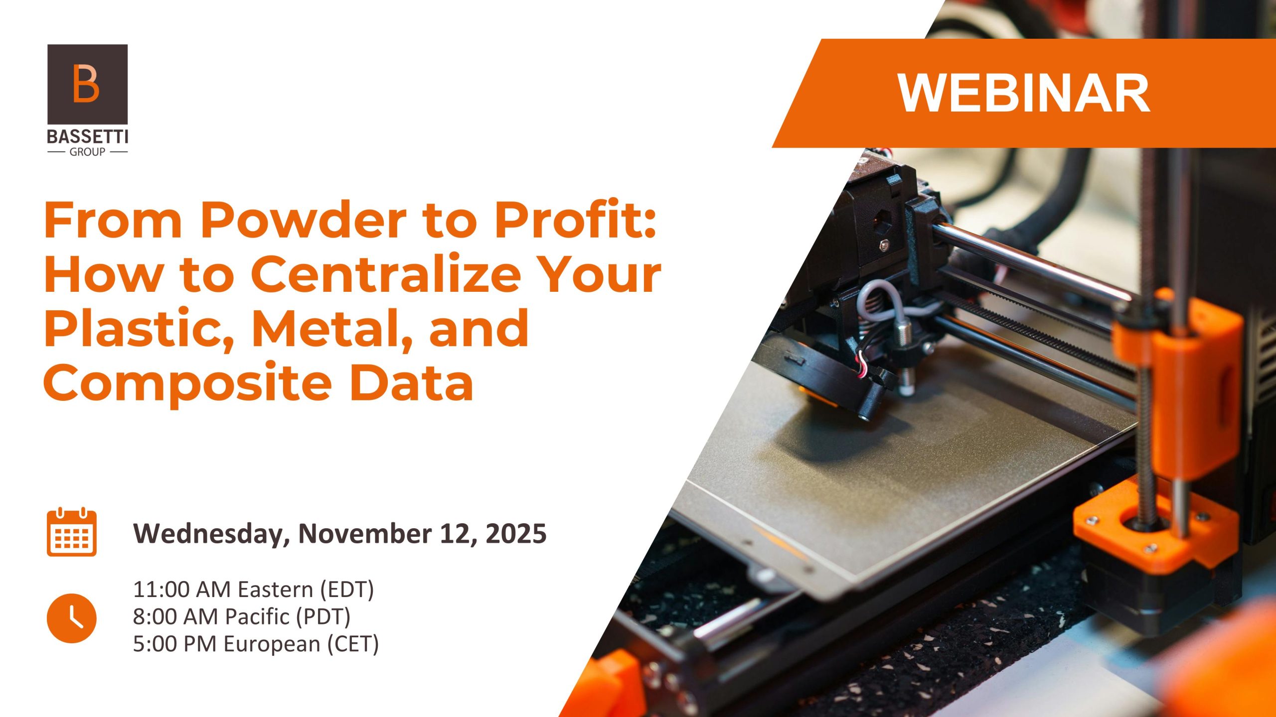 November 12, 2025 Webinar: From Powder to Profit: Centralizing Your Plastic, Metal, and Composite Data to Maximize Traceability and Profitability