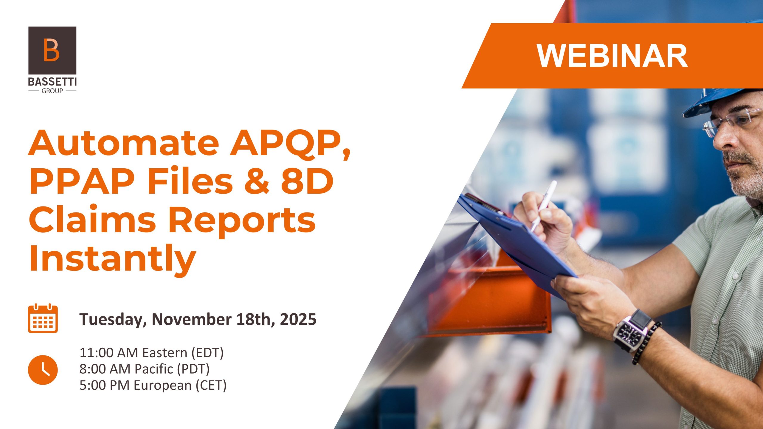 November 18, 2025 Webinar: Automate APQP, PPAP Files & 8D Claims Reports Instantly