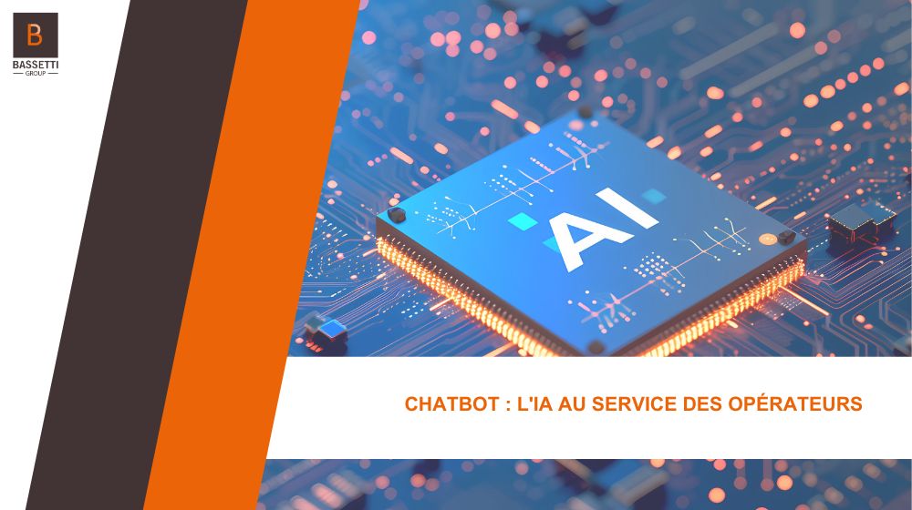Chatbot : l'IA au service des opérateurs