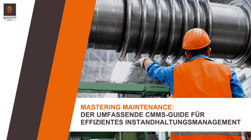 Mastering Maintenance: Der umfassende CMMS-Guide