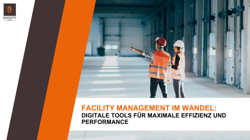 Facility Management im Wandel: Digitale Tools für maximale Effizienz und Performance