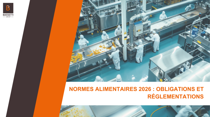 Normes alimentaires 2026 : obligations et réglementations